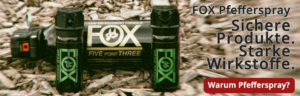 Vorteile von FOX Pfefferspray-Produkten